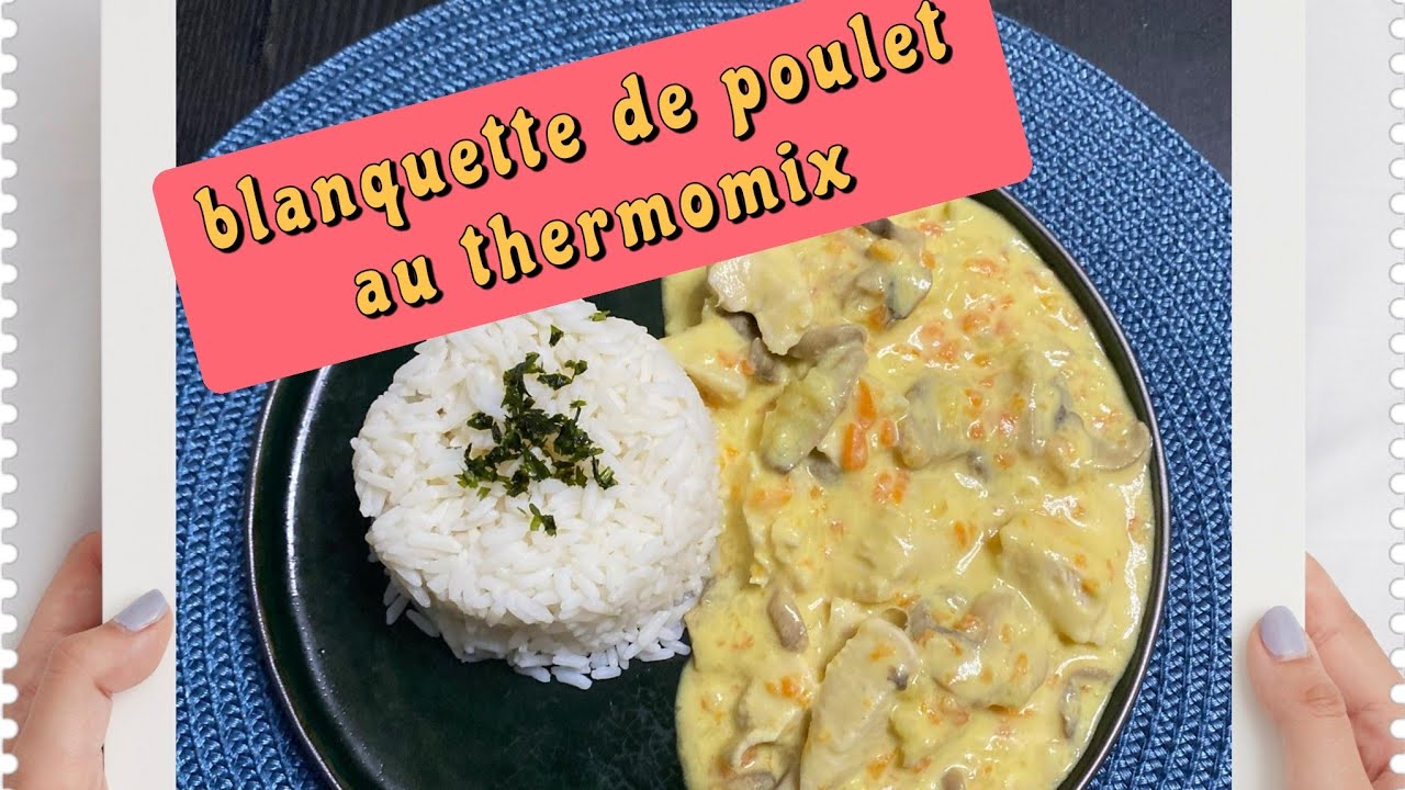 recette de blanquette de poulet au thermomix express facile