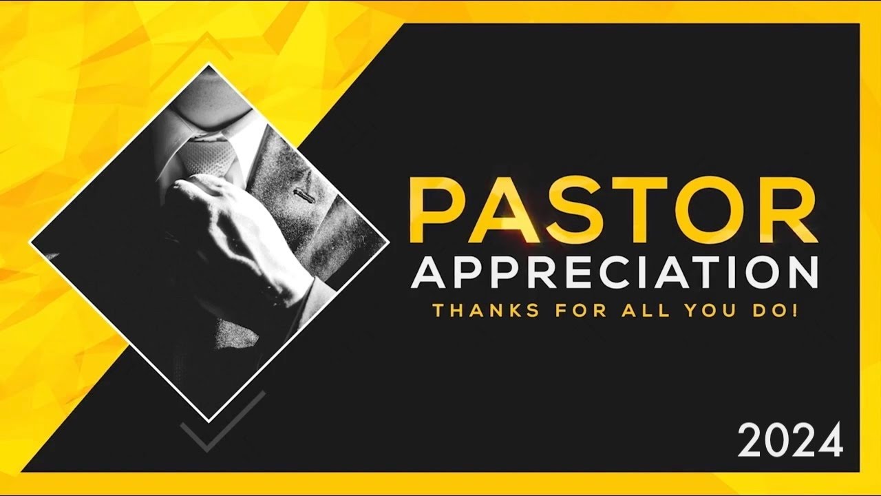 Pastor Appreciation 2024 (Sermon Only)