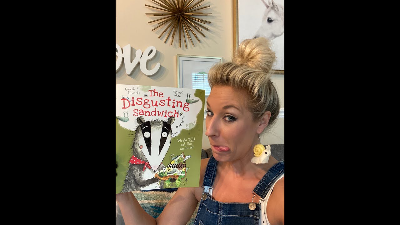 The Disgusting Sandwich Read Aloud | Books with Miss B | Storytime | Kid's Book Read Aloud