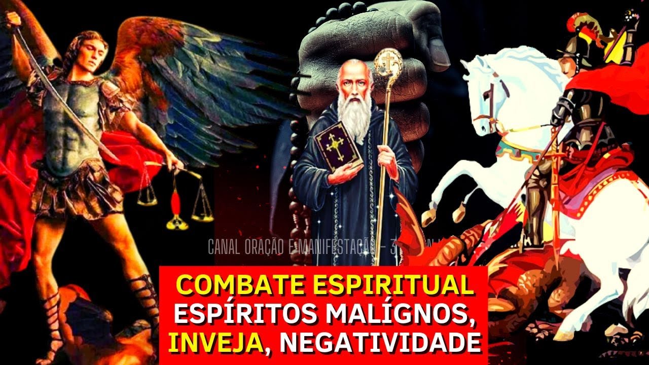 Oração Poderosa à São Jorge, São Miguel e São Bento- Combate contra Satanás -  Defesa Divina