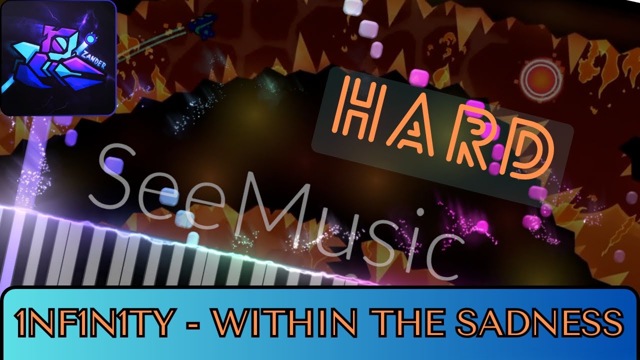 Piano Cover - Within The Sadness by 1nf1n1ty || [4K Ultra HD, 60fps] || Geometry Dash - TLE Song