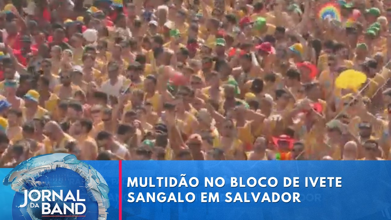 Ivete Sangalo atrai multid&atilde;o em Salvador (BA) | Jornal da Band