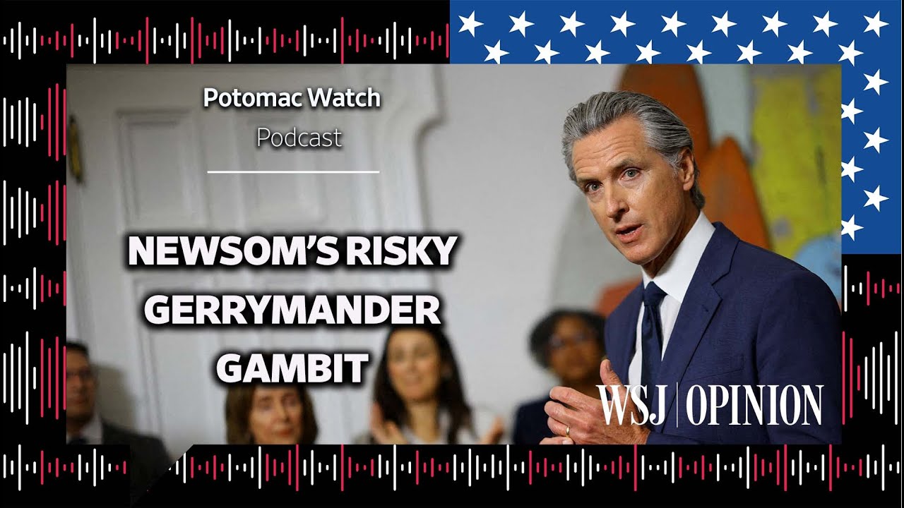 Gavin Newsom&rsquo;s Risky Gerrymander Gambit
