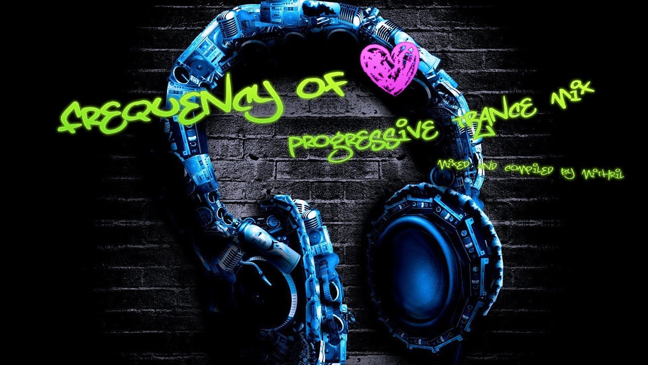 ⟐ Progressive Trance Mix ⟐ FREQUENCY OF &hearts; [pumping, melodic] [set 34]