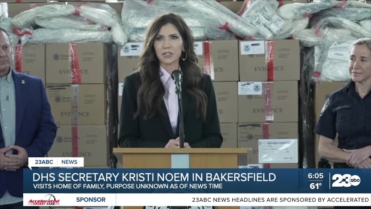 Homeland Security Secretary Kristi Noem makes stop in Bakersfield