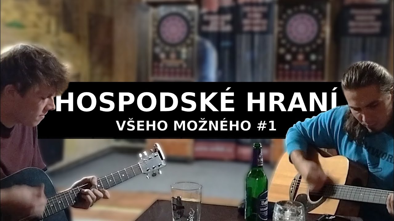 HOSPODSKÉ HRANÍ všeho možného #1| Kamelot, Hop Trop, Nohavica, Wabi Daněk, Olympic ...