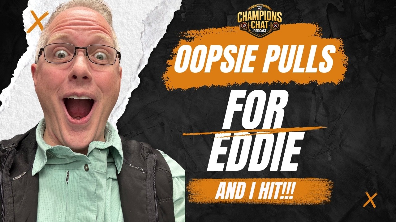 Oopsies Pulls for Eddie Go INSANELY Well