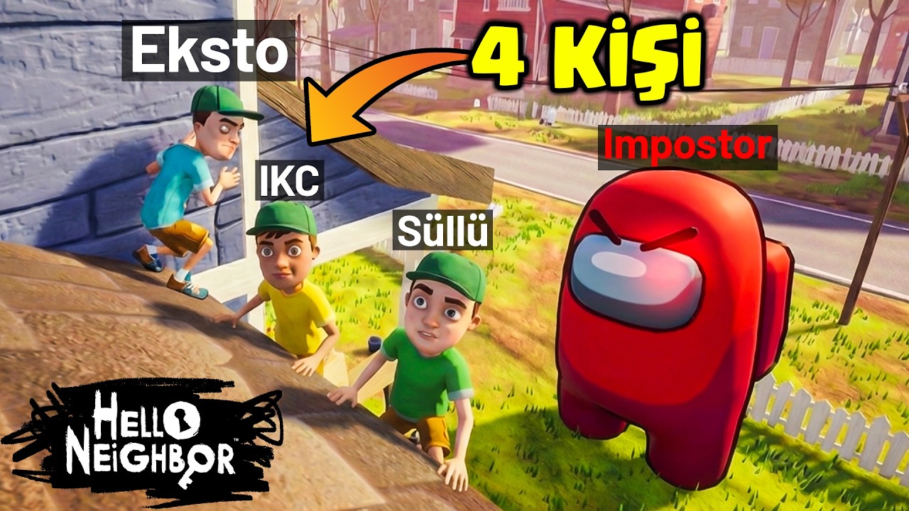 KOMŞUMUZ IMPOSTOR OLDU!😱 Hello Neighbor Among Us Mod | Eksto Ömer