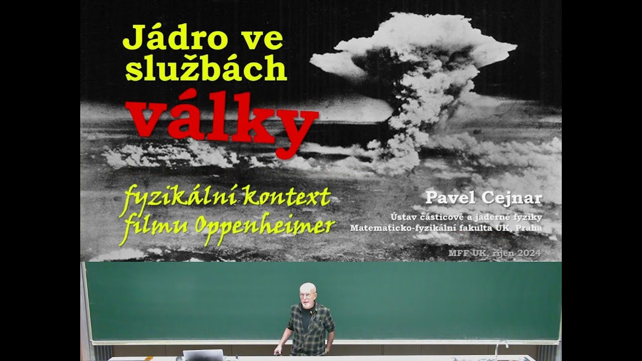 Pavel Cejnar: J&aacute;dro ve služb&aacute;ch v&aacute;lky [FPF 31.10.2024]