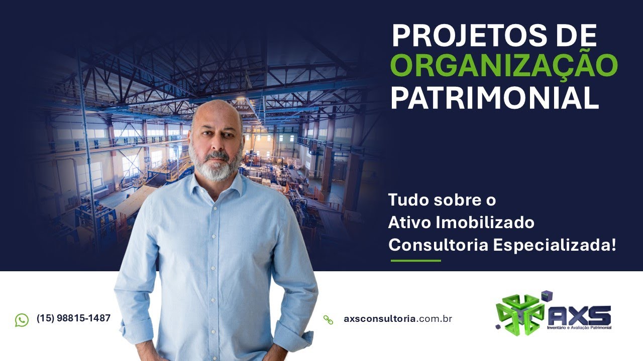Tudo sobre o Ativo Imobilizado - Consultoria Especializada com projetos em todo Brasil!