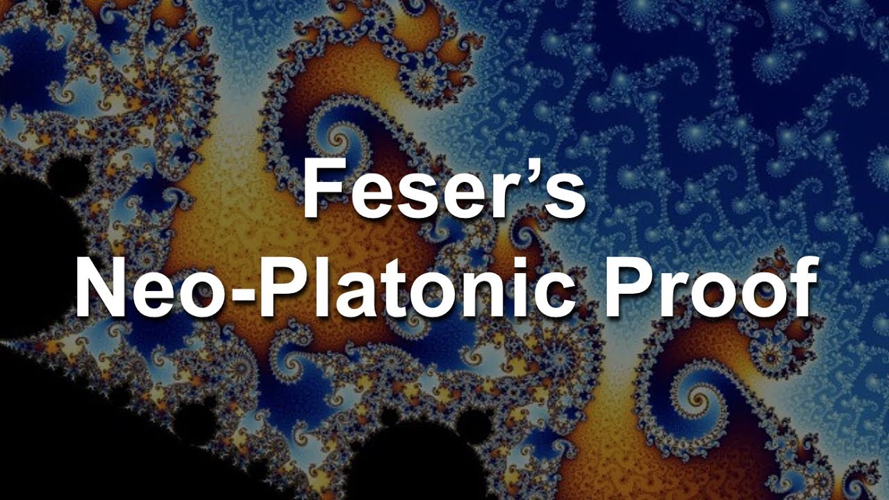 Feser's Neo-Platonic Proof: An Analysis
