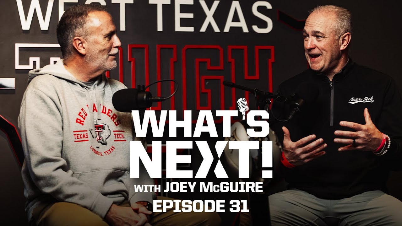 Texas Tech Football: What's Next! with Joey McGuire (Episode 31) | 12.16.25