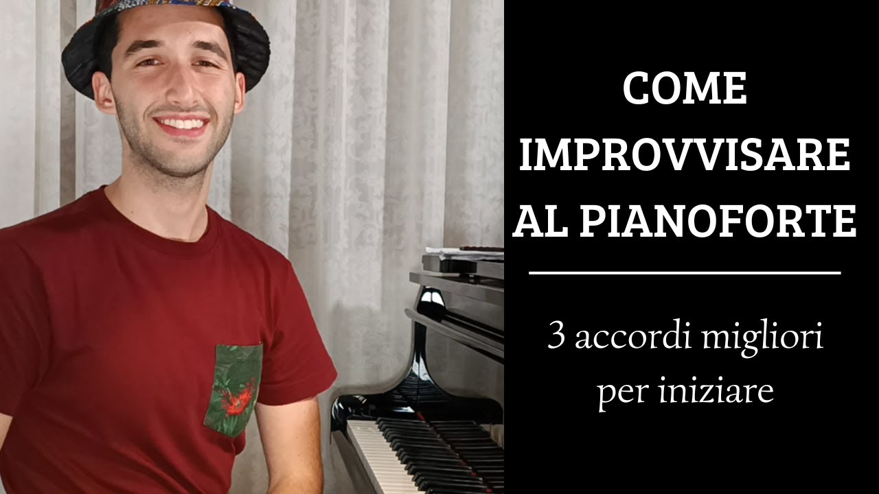 3 ACCORDI FACILI PER IMPROVVISARE AL PIANOFORTE