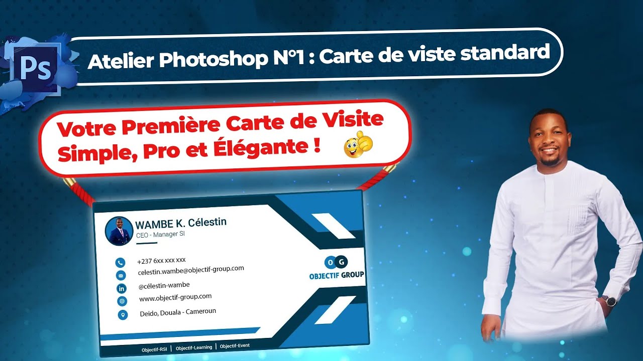 Atelier Photoshop N°1 - Créer une Carte de visite standard simple, pro et élégante (Suite et fin)