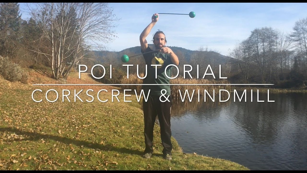 Poi Corkscrew & Poi Windmill Tutorial - Beginner Poi Spinning Moves!