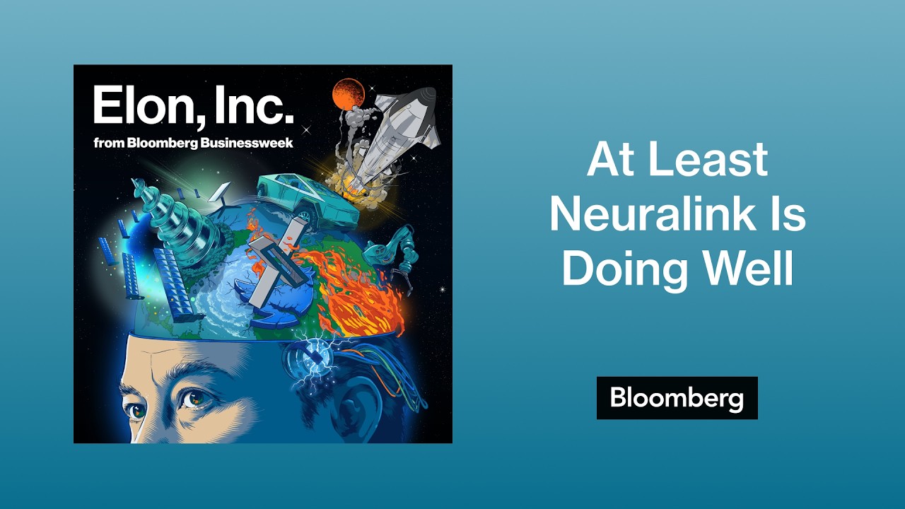 At Least Neuralink Is Doing Well | Elon, Inc.