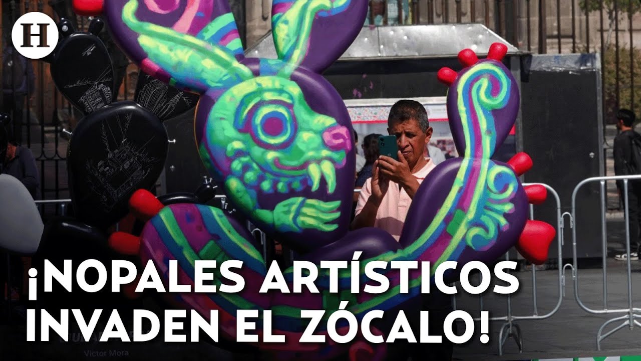 ¿Nopales artísticos? Inauguran exposición la Nopalera en el Zócalo de la Ciudad de México