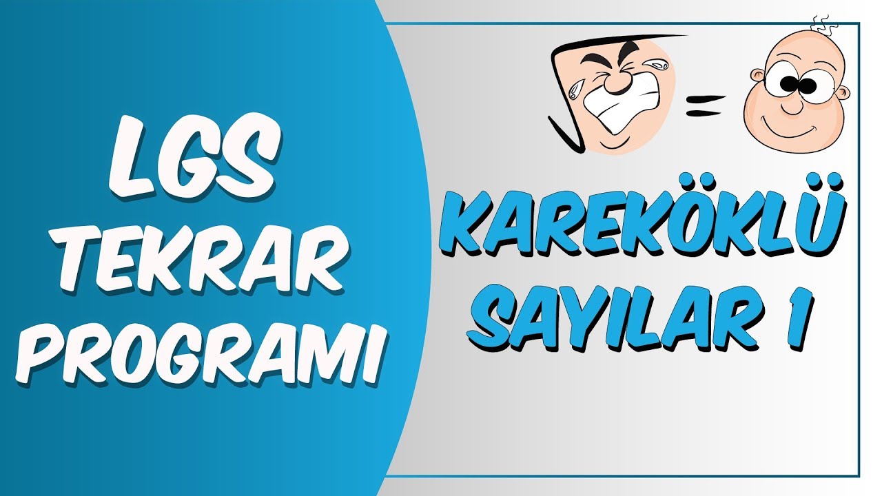 LGS Tekrar Programı Matematik | Kareköklü Sayılar 1
