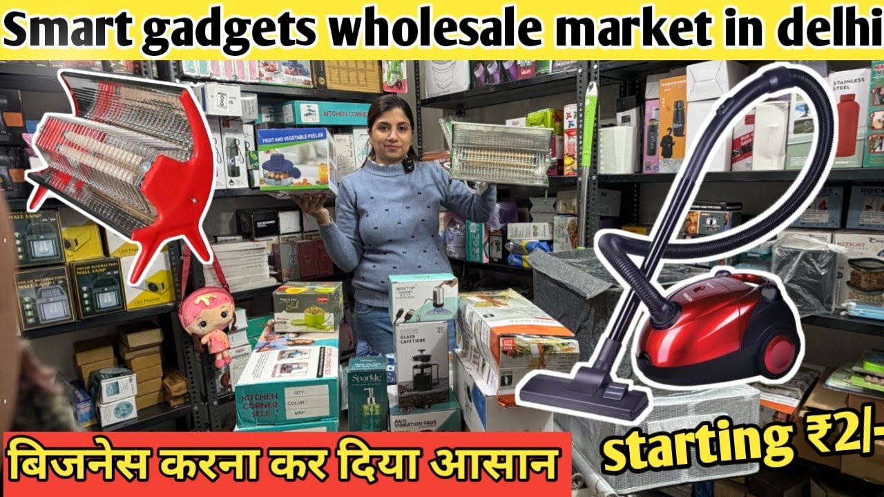 सबसे सस्ता Smart Gadgets Wholesale Market Delhi | Cheapest Smart Gadgets in Delhi | Gadgets market