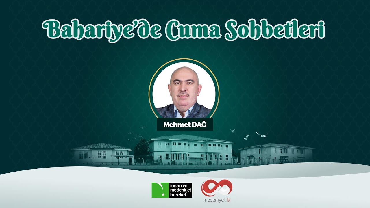 Dua İbadetin İliğidir | Mehmet DAĞ | Bahariye'de Cuma Sohbetleri