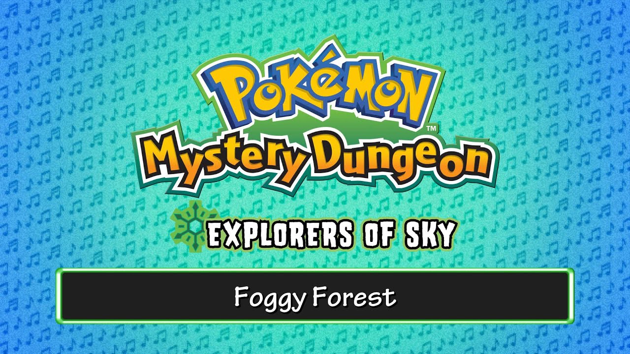 033 - Foggy Forest - (Pokémon Mystery Dungeon - Explorers of Sky)