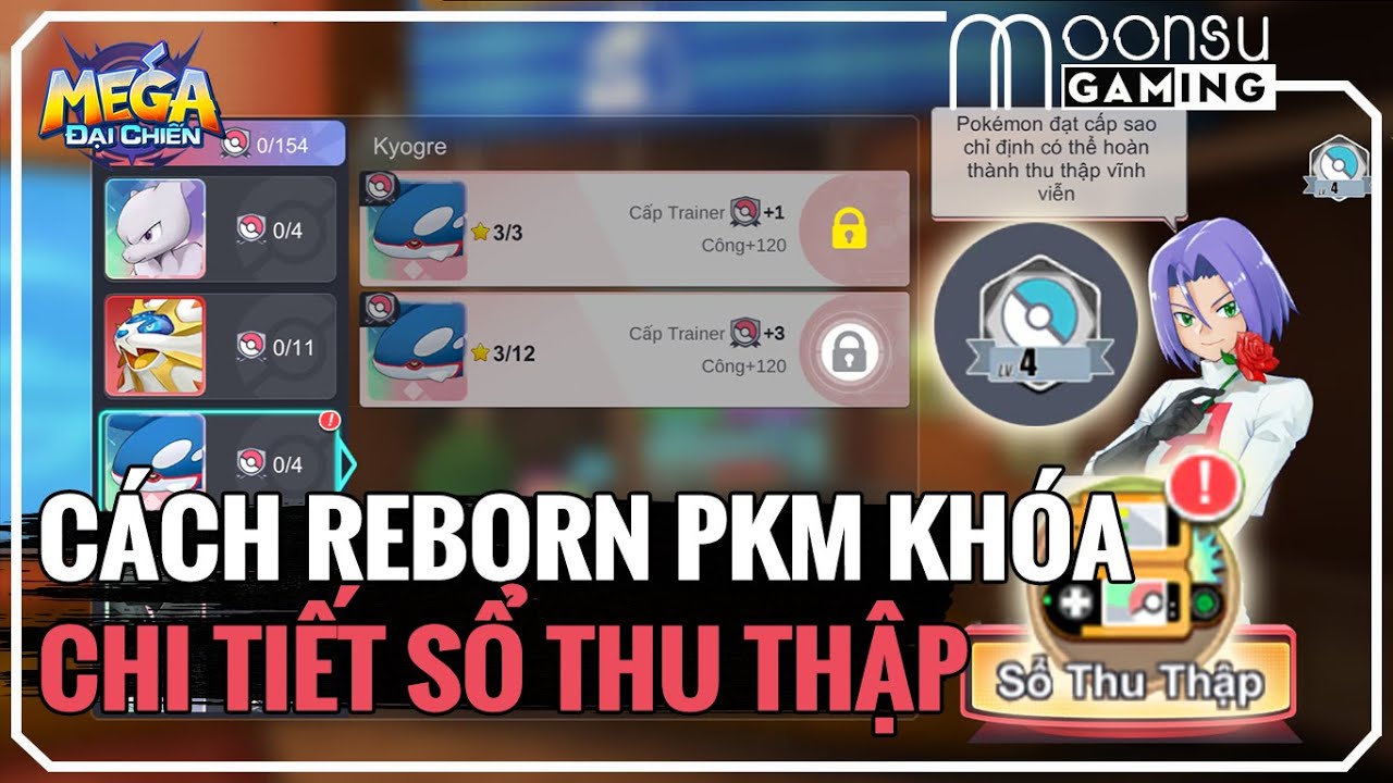 Cách Reborn Pokemon Khóa và Chi tiết Sổ Thu Thập Mega Đại Chiến - MoonSu