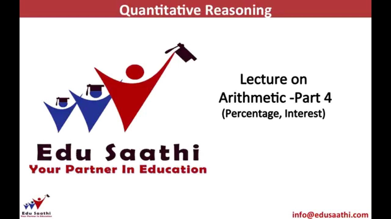 Arithmetic for GRE/ GMAT: (Part 4 of 6): Percentages, Simple & Compund Interest | www.edusaathi.com