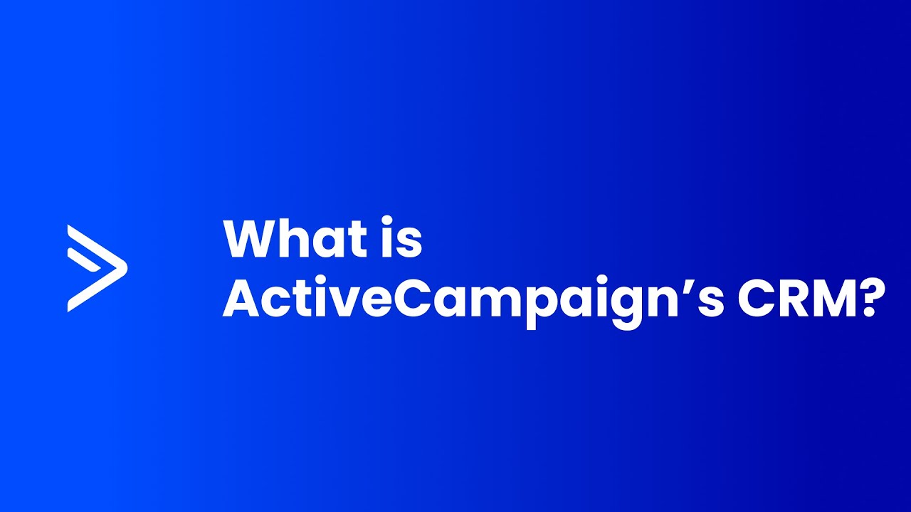 What is ActiveCampaign's CRM?
