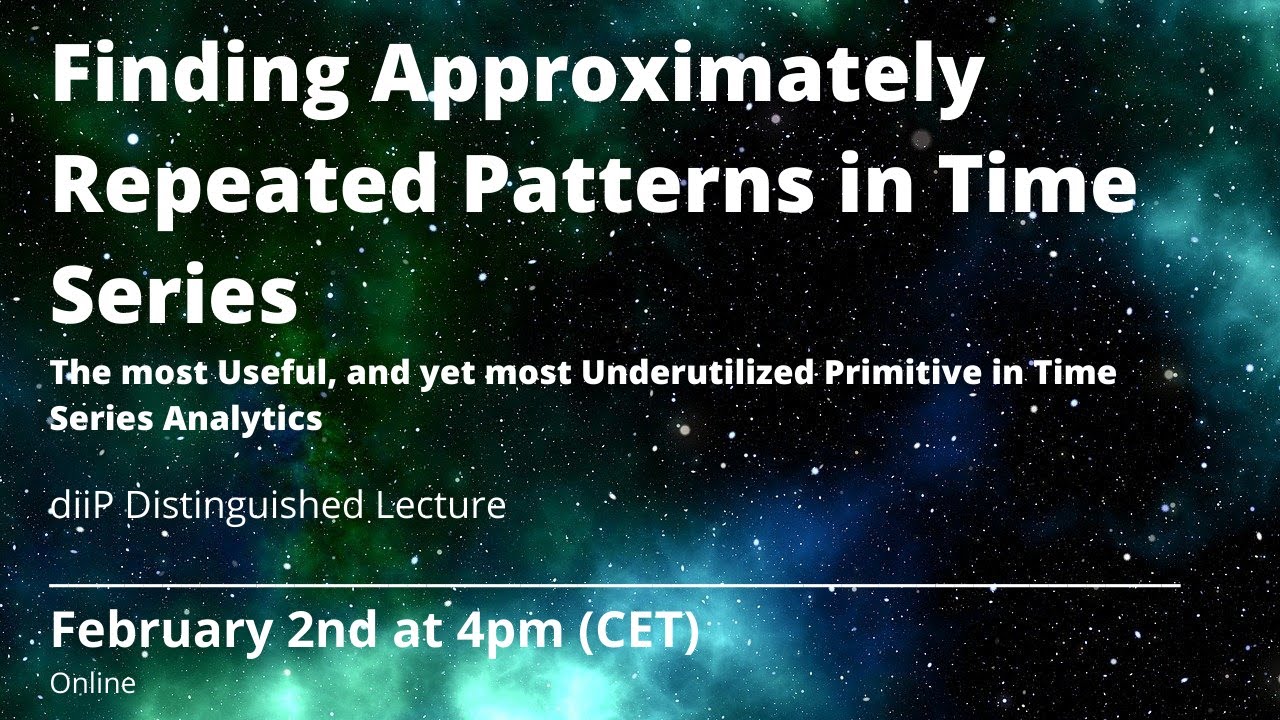 Eamonn Keogh - Finding Approximately Repeated Patterns in Time Series