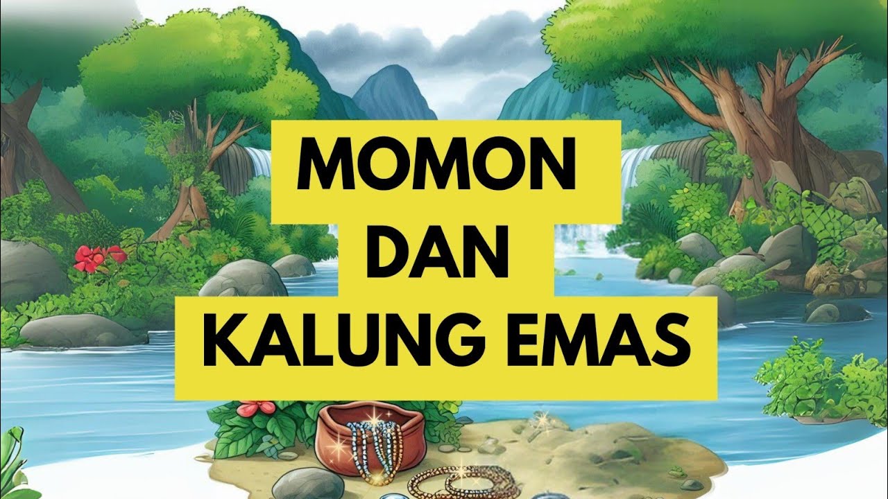 Momon dan Kalung Emas | Dongeng Pendidikan antikorupsi| Nilai Kejujuran