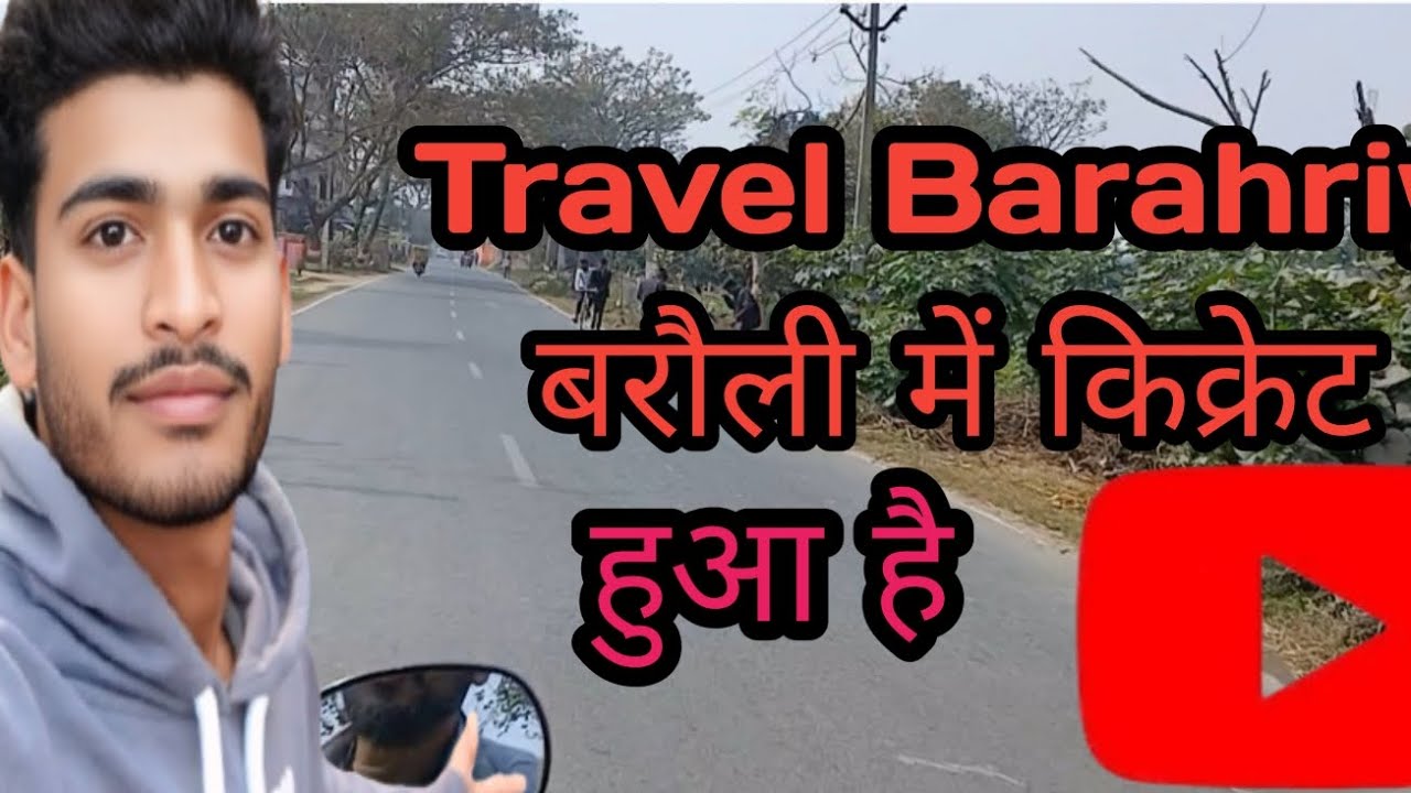 Travel Barahriya Mekig Vlogs Vidoe For youtube  !! 