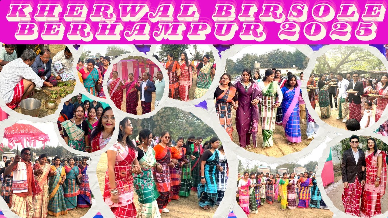 KHERWAL BIRSOLE BERHAMPUR- 2025