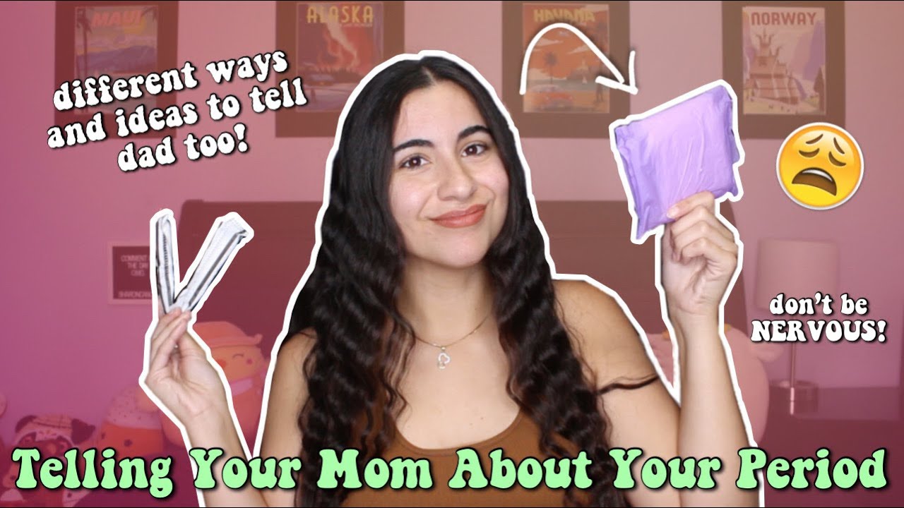 How to Tell Your Mom (or Dad) You Got Your PERIOD (11 different ways!) | Just Sharon