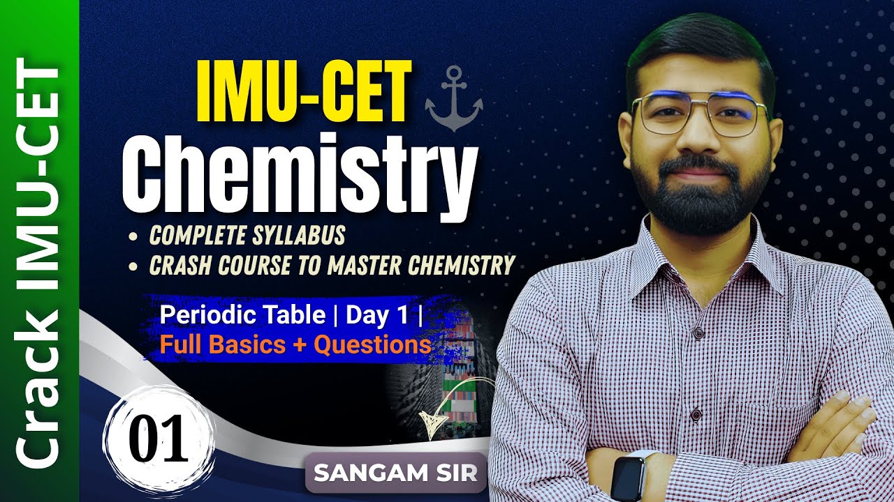 IMU-CET 2026 Chemistry Chapter 3 | Periodic Table Explained with PYQs | MNOPTA Live