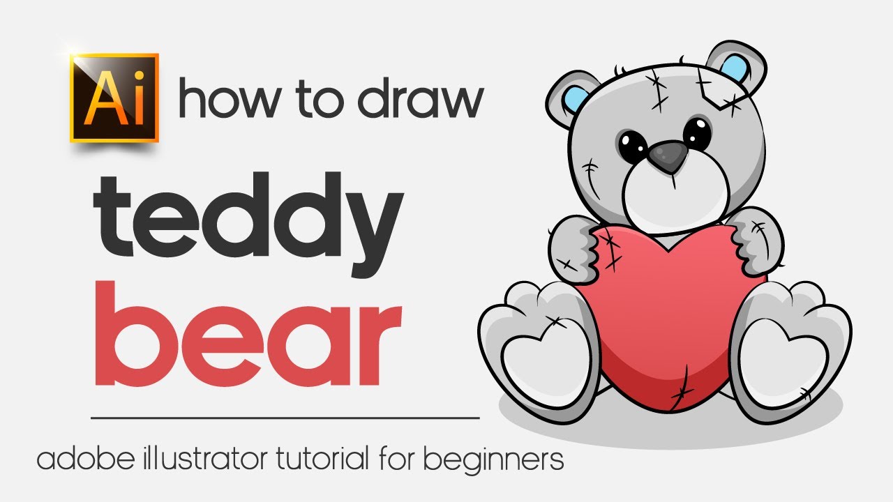 HOW TO DRAW A TEDDY BEAR? ADOBE ILLUSTRATOR TUTORIAL FOR BEGINNERS.