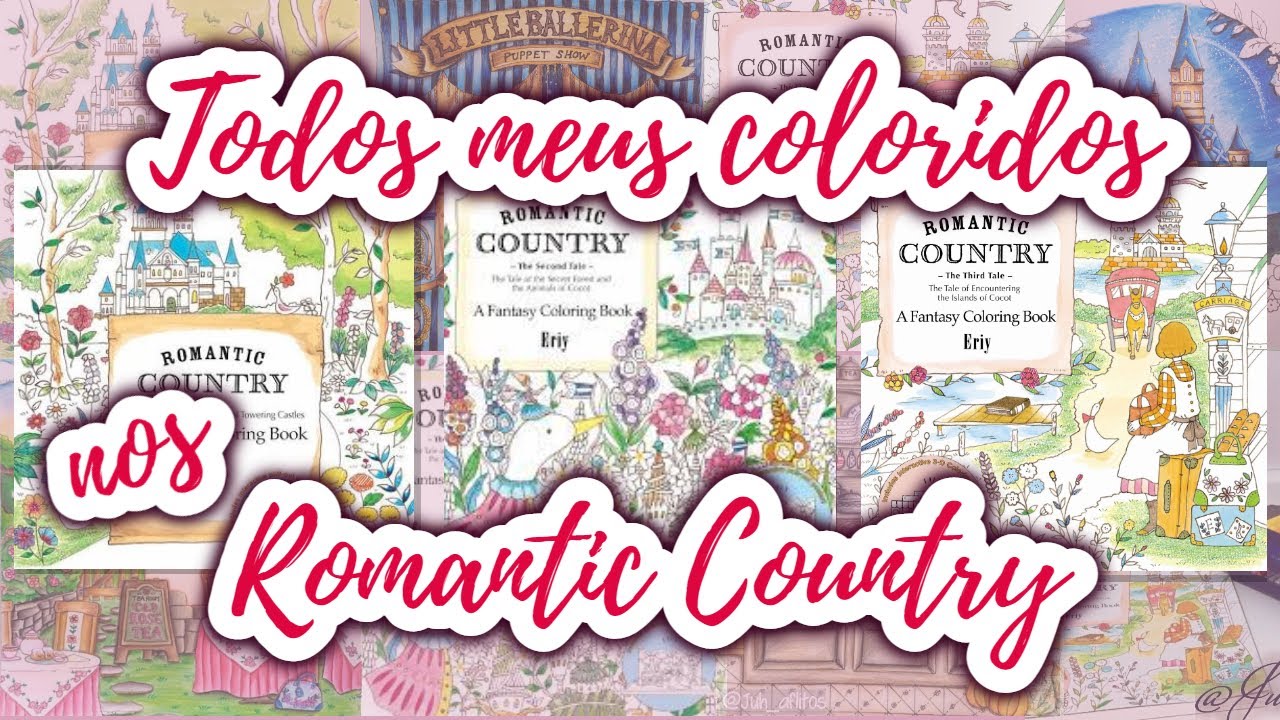 Meus coloridos nos Romantic Country - finalizados e inacabados !!!