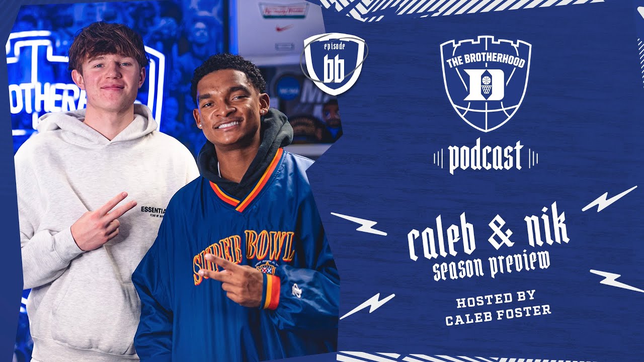 The Brotherhood Podcast | Episode 66: Caleb & Nik - Season Preview