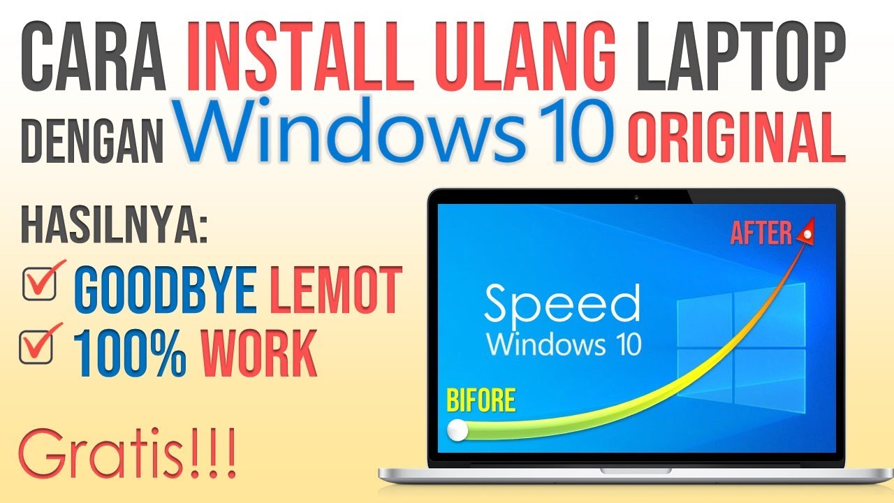 Cara Install Windows 10 untuk Mengatasi Laptop Lemot