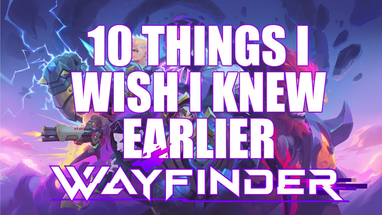 10 Things Everyone Should Know Starting Out [Wayfinder]