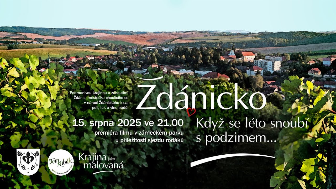 ŽDÁNICKO Když se léto snoubí s podzimem... POZVÁNKA na premiéru