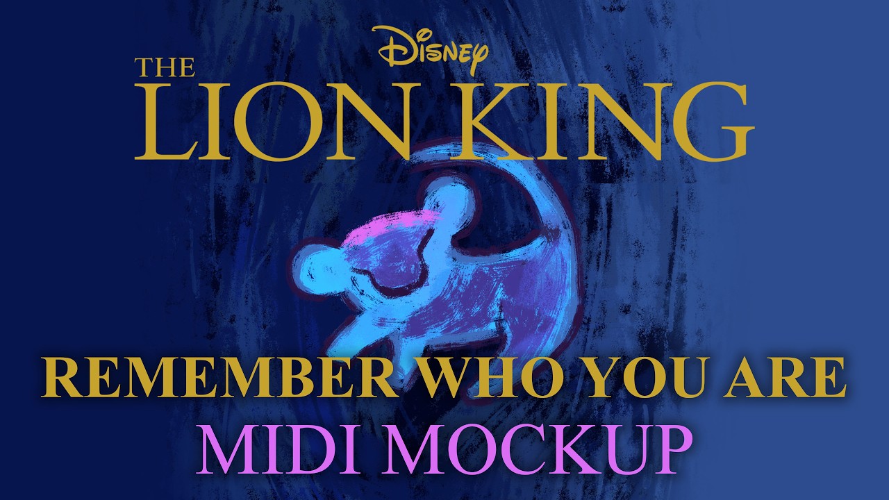 Remember Who You Are | The Lion King (1994) | Midi MockUp