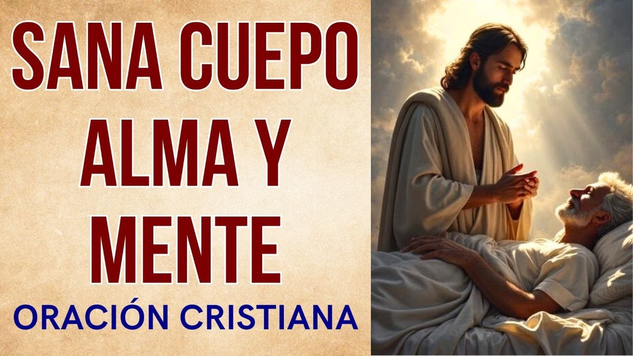 Oración para sanar cuerpo, alma y mente