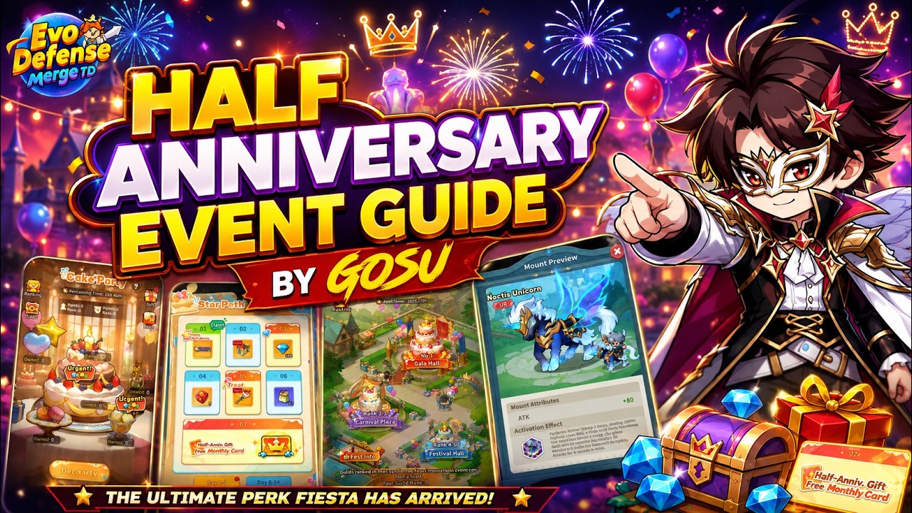 Half Anniversary Event Guide for Evo Defense Merge TD by Gosu