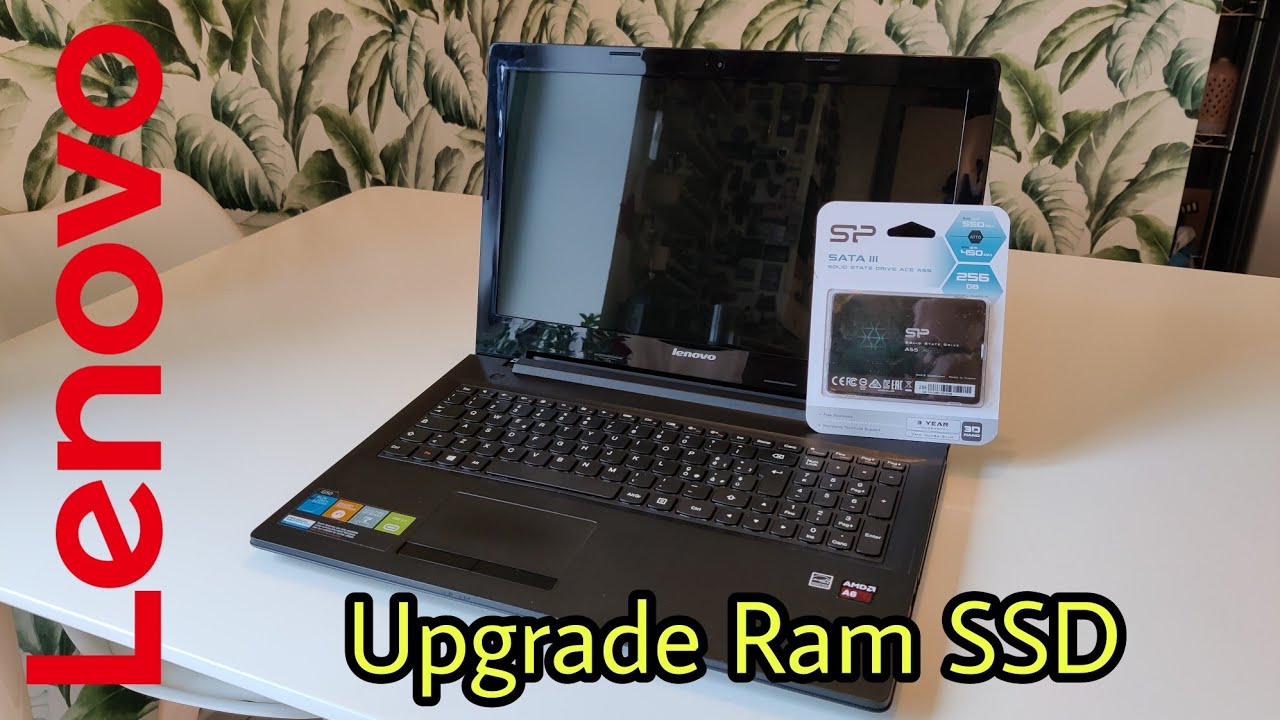 LENOVO G50-45 upgrade SSD / RAM