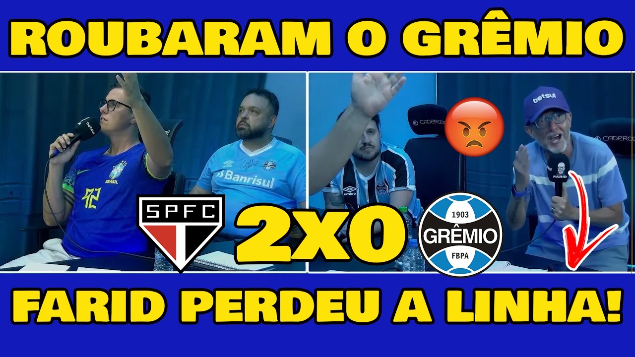 REAÇÕES DO FARID! SÃO PAULO 2x0 GRÊMIO - REAÇÕES DOS GREMISTAS!