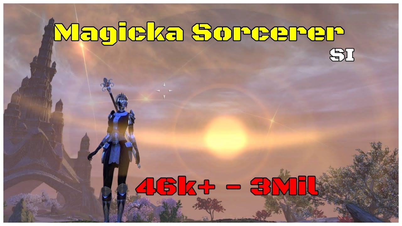 Magicka Sorcerer Non Pet Build (46k+ -3 Mil) Summerset Isles