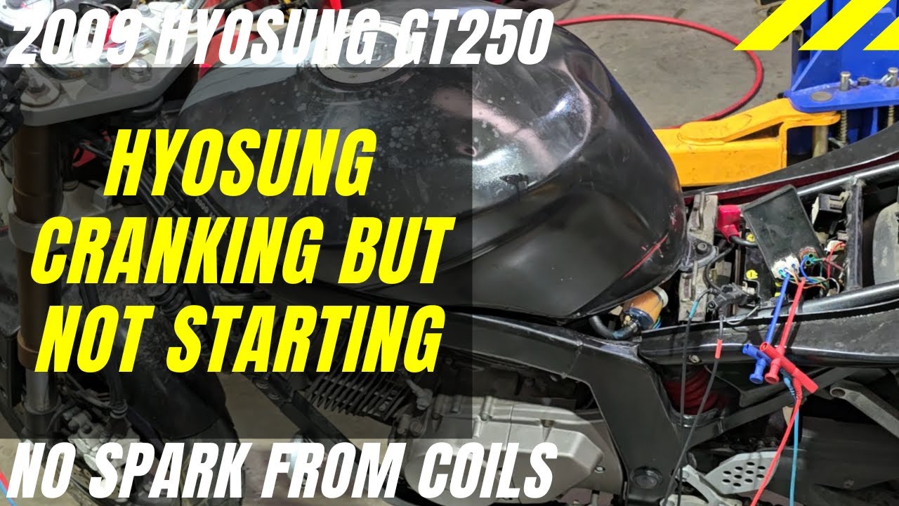 Hyosung not starting
