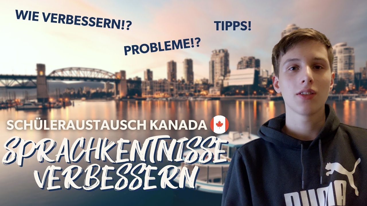 So gut muss dein ENGLISCH FÜR EIN AUSLANDSJAHR sein! | Schüleraustausch Kanada