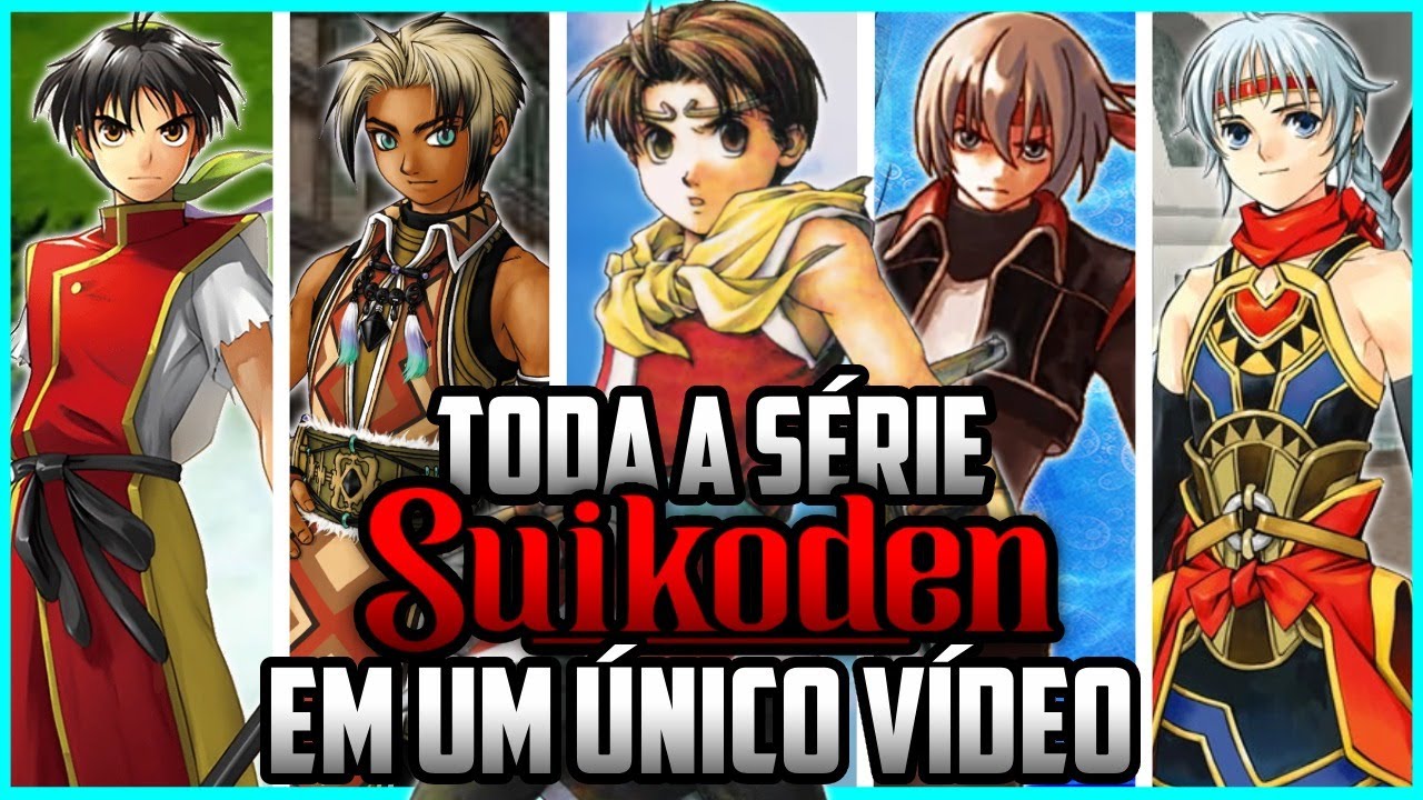 Conheça TODA a série SUIKODEN em um único vídeo.