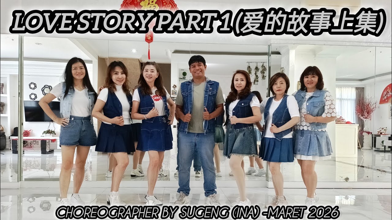 Love story part 1#爱的故事上集//Line Dance// Coach Sugeng//fairies 